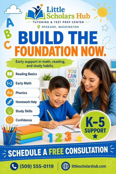 Flyer for Little Scholars Hub Tutoring & Test Prep Center. Text reads 'Build the foundation now. Early support in math, reading, and study habits.' Features a photo of a smiling boy writing in a notebook with a female tutor helping him. Lists.