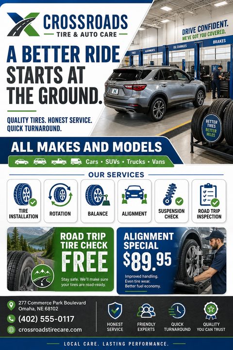 Flyer for Crossroads Tire & Auto Care. Top half shows a silver SUV in a clean garage bay with tires on a rack. Text reads 'A better ride starts at the ground.' Middle section lists services with icons: Tire Installation, Rotation, Balance.
