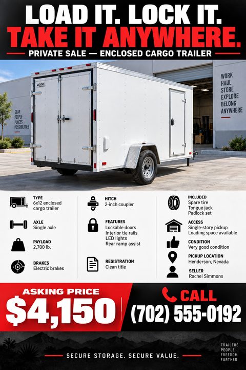 Flyer for a private sale of an enclosed cargo trailer. Features a large photo of a white trailer, a grid of specifications with icons, and a bold red section at the bottom with the asking price and phone number.