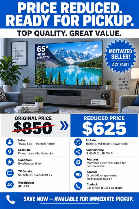 Flyer for a private sale of a 65-inch 4K UHD Smart TV. The flyer features a large photo of the TV in a living room, a bold 'Price Reduced' headline, and a clear breakdown of the original and reduced price. Details like condition, included items, and.