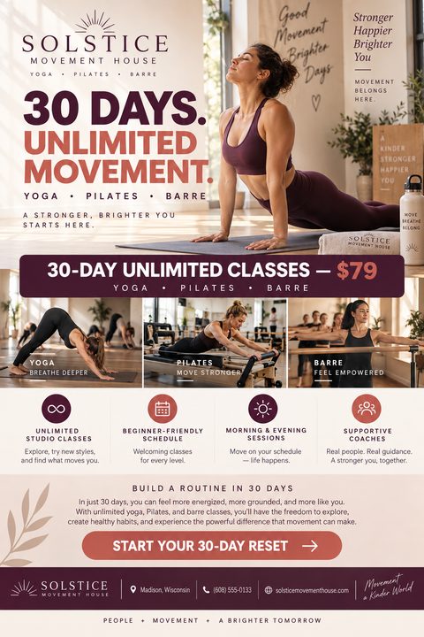 Flyer for Solstice Movement House offering 30 days of unlimited yoga, Pilates, and barre classes for $79. Features photos of women doing yoga, Pilates on a reformer, and barre exercises.