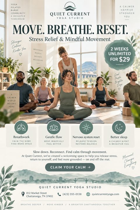 A flyer for Quiet Current Yoga Studio featuring a photo of a diverse group of people meditating in a bright studio. Text includes 'Move. Breathe. Reset.' and a special offer for 2 weeks unlimited for $29.