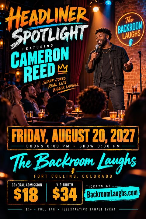 A comedy show flyer featuring a photo of a comedian on stage performing to a laughing audience. The text reads 'Headliner Spotlight featuring Cameron Reed' with event details below.